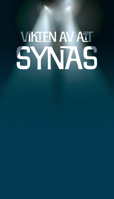 Vikten av att synas